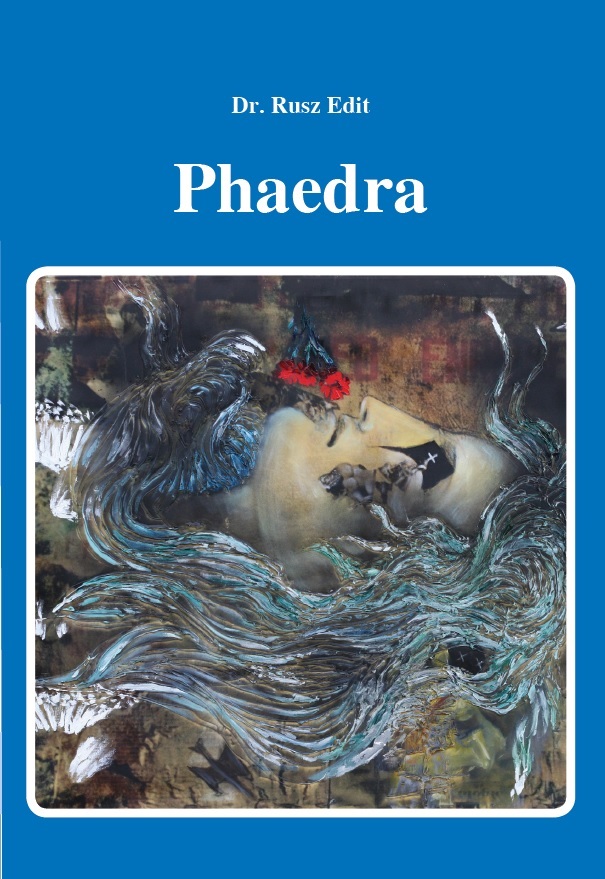 Dr. Rusz Edit : Phaedra című könyv borító kép